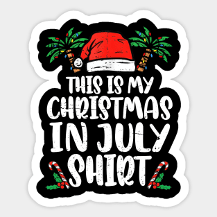 This Is My Christmas In July Santa Hat Summer Beach Vacation Sticker
